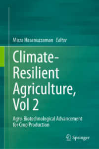 Climate-Resilient Agriculture, Vol 2 : Agro-Biotechnological Advancement for Crop Production （2023）