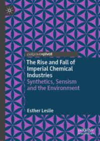The Rise and Fall of Imperial Chemical Industries : Synthetics, Sensism and the Environment