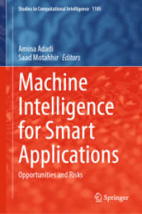 Machine Intelligence for Smart Applications : Opportunities and Risks (Studies in Computational Intelligence)