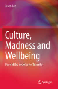 Culture, Madness and Wellbeing : Beyond the Sociology of Insanity