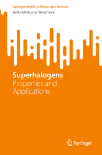 Superhalogens : Properties and Applications (Springerbriefs in Molecular Science)
