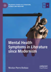 Mental Health Symptoms in Literature since Modernism (Palgrave Studies in Literature, Science and Medicine) （2023）
