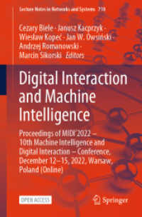 Digital Interaction and Machine Intelligence : Proceedings of MIDI'2022 - 10th Machine Intelligence and Digital Interaction - Conference, December 12-15, 2022, Warsaw, Poland (Online) (Lecture Notes in Networks and Systems)
