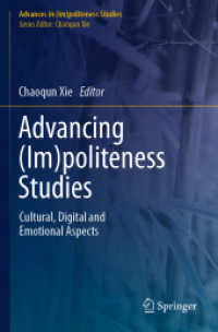 Advancing (Im)politeness Studies : Cultural, Digital and Emotional Aspects