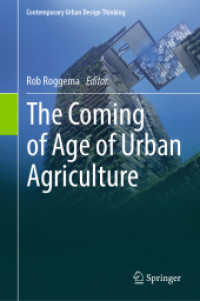 The Coming of Age of Urban Agriculture (Contemporary Urban Design Thinking)