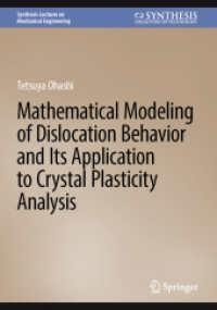 Mathematical Modeling of Dislocation Behavior and Its Application to Crystal Plasticity Analysis (Synthesis Lectures on Mechanical Engineering)