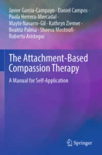 The Attachment-Based Compassion Therapy : A Manual for Self-Application