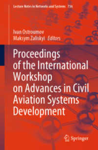 Proceedings of the International Workshop on Advances in Civil Aviation Systems Development (Lecture Notes in Networks and Systems)