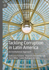 Tackling Corruption in Latin America : An Institutional Approach (Political Corruption and Governance)
