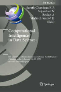 Computational Intelligence in Data Science : 6th IFIP TC 12 International Conference, ICCIDS 2023, Chennai, India, February 23-25, 2023, Revised Selected Papers (Ifip Advances in Information and Communication Technology)