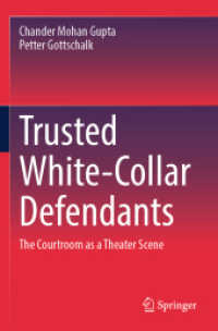 Trusted White-Collar Defendants : The Courtroom as a Theater Scene （2023）