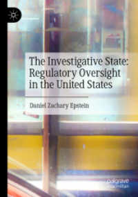 The Investigative State: Regulatory Oversight in the United States （2023）
