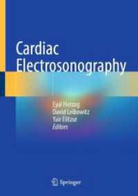 Cardiac Electrosonography （2023. xiii, 390 S. XIII, 390 p. 251 illus., 243 illus. in color. 254 m）