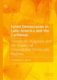 Failed Democracies in Latin America and the Caribbean : Democratic Purgatory and the Viability of Consolidated Democratic Regimes