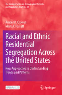 Racial and Ethnic Residential Segregation Across the United States : New Approaches to Understanding Trends and Patterns