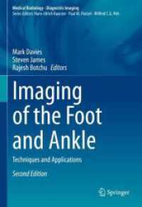 Imaging of the Foot and Ankle : Techniques and Applications (Diagnostic Imaging) （2ND）