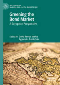 Greening the Bond Market : A European Perspective (Ebi Studies in Banking and Capital Markets Law)