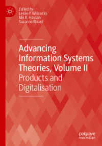 Advancing Information Systems Theories, Volume II : Products and Digitalisation (Technology, Work and Globalization)