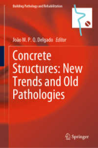Concrete Structures: New Trends and Old Pathologies (Building Pathology and Rehabilitation)