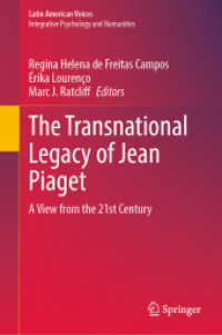 ピアジェの国境を越える遺産：２１世紀の視座<br>The Transnational Legacy of Jean Piaget : A View from the 21st Century (Latin American Voices)