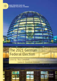 ドイツ連邦議会2021年選挙<br>The 2021 German Federal Election (New Perspectives in German Political Studies)