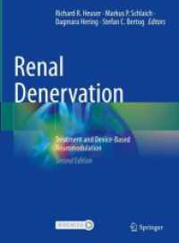 Renal Denervation : Treatment and Device-Based Neuromodulation （2ND）