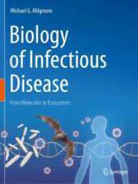 感染症の生物学：分子から生態系まで<br>Biology of Infectious Disease : From Molecules to Ecosystems