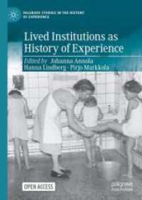 Lived Institutions as History of Experience (Palgrave Studies in the History of Experience)