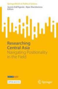 Researching Central Asia : Navigating Positionality in the Field (Springerbriefs in Political Science)