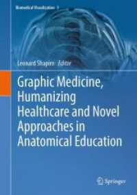 Graphic Medicine, Humanizing Healthcare and Novel Approaches in Anatomical Education (Biomedical Visualization) （2023）