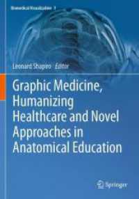 Graphic Medicine, Humanizing Healthcare and Novel Approaches in Anatomical Education (Biomedical Visualization) （2023）