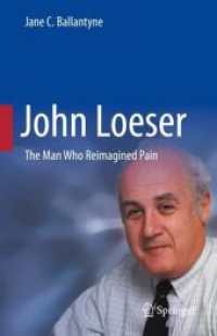 John Loeser : The Man Who Reimagined Pain （2023. xiv, 178 S. XIV, 178 p. 44 illus., 33 illus. in color. 235 mm）