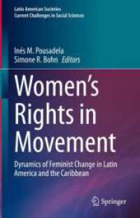 ラテンアメリカ・カリブ諸島における女性の権利運動<br>Women's Rights in Movement : Dynamics of Feminist Change in Latin America and the Caribbean (Latin American Societies)