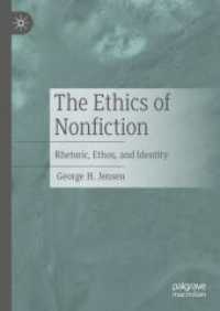 The Ethics of Nonfiction : Rhetoric, Ethos, and Identity