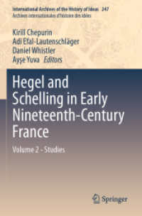 Hegel and Schelling in Early Nineteenth-Century France : Volume 2 - Studies (International Archives of the History of Ideas / Archives Internationales d'histoire des Idees)
