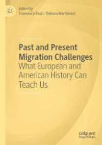Past and Present Migration Challenges : What European and American History Can Teach Us