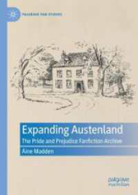 Expanding Austenland : The Pride and Prejudice Fanfiction Archive (Palgrave Fan Studies)