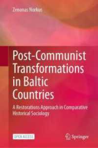 Post-Communist Transformations in Baltic Countries : A Restorations Approach in Comparative Historical Sociology