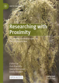 Researching with Proximity : Relational methodologies for the Anthropocene (Arctic Encounters)
