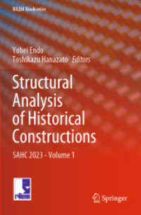Structural Analysis of Historical Constructions, 2 Teile : SAHC 2023 - Volume 1 (RILEM Bookseries 47) （2024. xxxii, 1451 S. XXXII, 1451 p. 995 illus., 873 illus. in color. I）