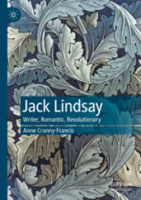 Jack Lindsay : Writer, Romantic, Revolutionary