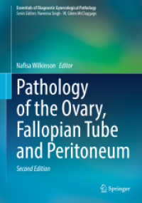 Pathology of the Ovary, Fallopian Tube and Peritoneum (Essentials of Diagnostic Gynecological Pathology) （2. Aufl. 2024. xiii, 772 S. XIII, 772 p. 385 illus., 381 illus. in col）