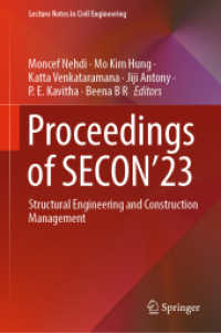 Proceedings of SECON'23, 2 Teile : Structural Engineering and Construction Management (Lecture Notes in Civil Engineering 381) （2023. xiv, 1075 S. XIV, 1075 p. 566 illus., 502 illus. in color. In 2）