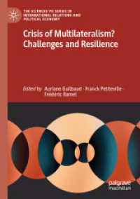 Crisis of Multilateralism? Challenges and Resilience (The Sciences Po Series in International Relations and Political Economy)