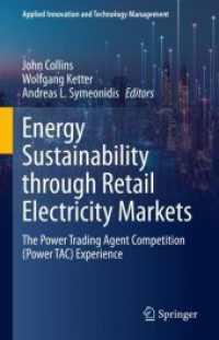 Energy Sustainability through Retail Electricity Markets : The Power Trading Agent Competition (Power TAC) Experience (Applied Innovation and Technology Management)