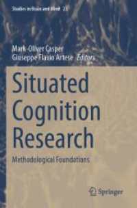 Situated Cognition Research : Methodological Foundations (Studies in Brain and Mind) （2023）
