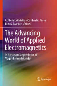 The Advancing World of Applied Electromagnetics : In Honor and Appreciation of Magdy Fahmy Iskander