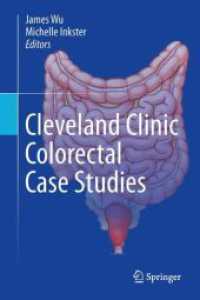 Cleveland Clinic Colorectal Case Studies （1st ed. 2024. 2024. x, 1463 S. X, 1463 p. 980 illus., 804 illus. in co）