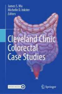 Cleveland Clinic Colorectal Case Studies, 2 Teile （2025. lii, 1353 S. LII, 1353 p. 980 illus., 804 illus. in color. In 2）