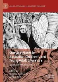 Storying Plants in Australian Children's and Young Adult Literature : Roots and Winged Seeds (Critical Approaches to Children's Literature)